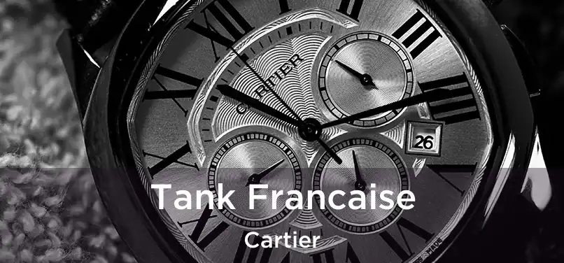  Tank Francaise Cartier